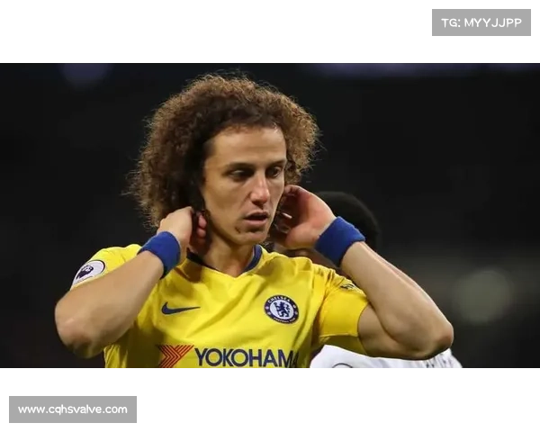 大卫路易斯多面手定位解析 探秘他在场上不同角色的转变与影响 大卫路易斯多面手定位解析 探秘他在场上不同角色的转变与影响