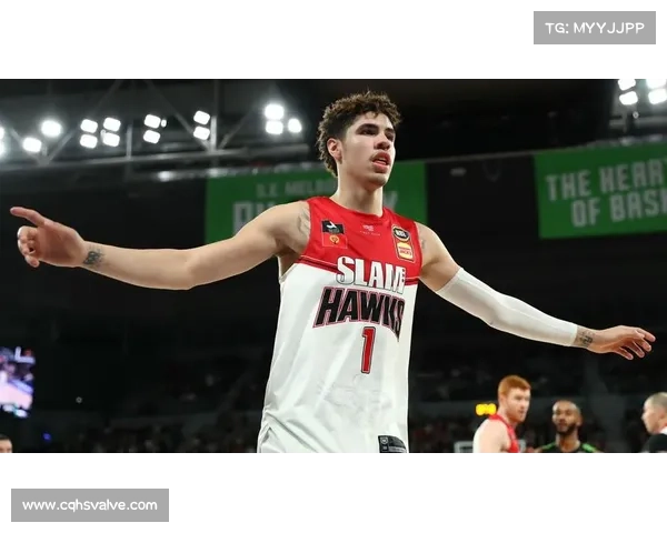 拉梅尔鲍尔三球称号解析：从篮球天赋到个性标签的深度解读