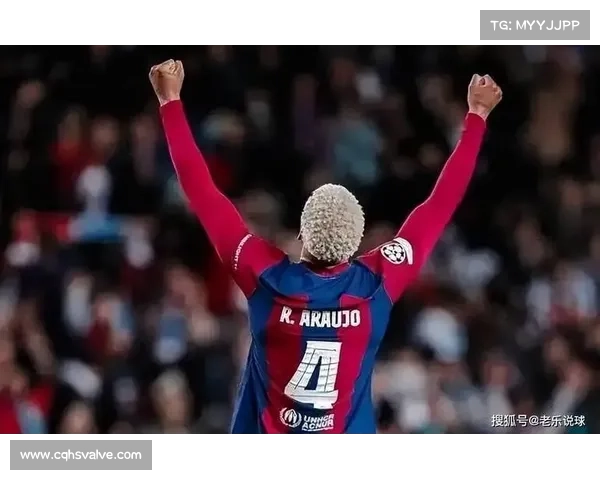 巴萨续约新策略探索:以阿劳霍续约为例解析未来薪资管理与球员价值平衡 巴萨续约新策略探索:以阿劳霍续约为例解析未来薪资管理与球员价值平衡